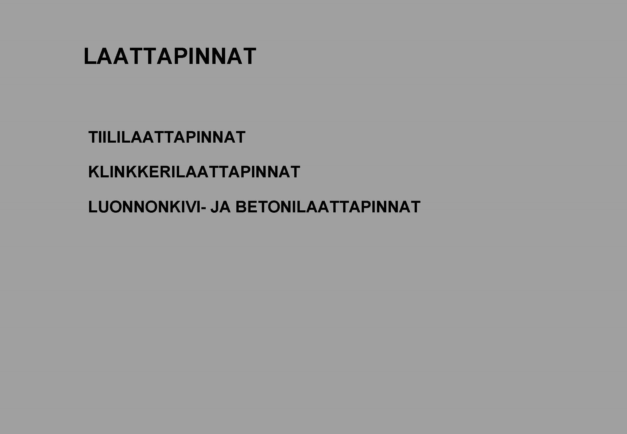 13 Laattapinnat