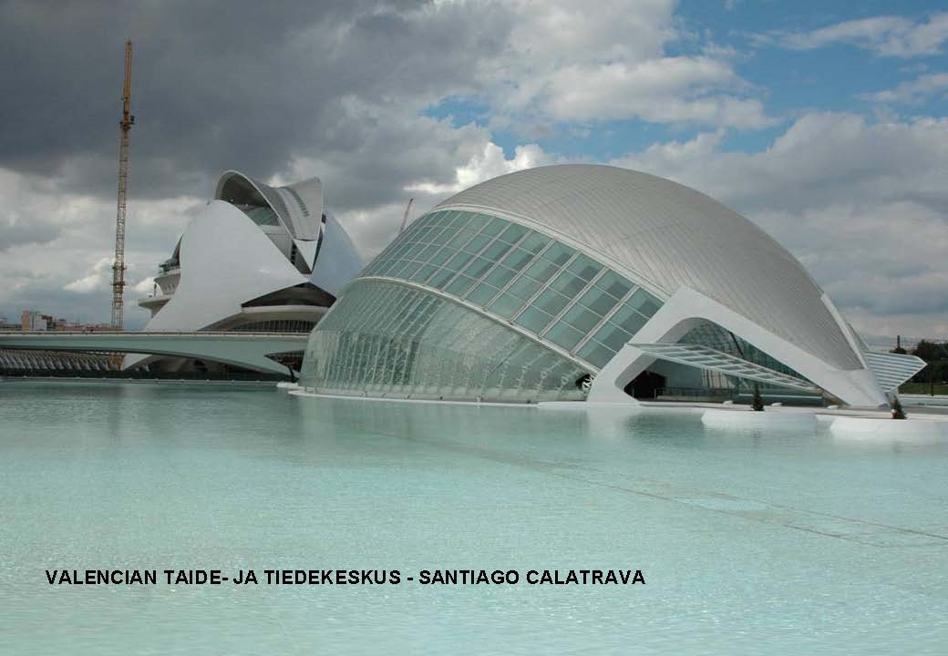 04 Valencian taide- ja tiedekeskus