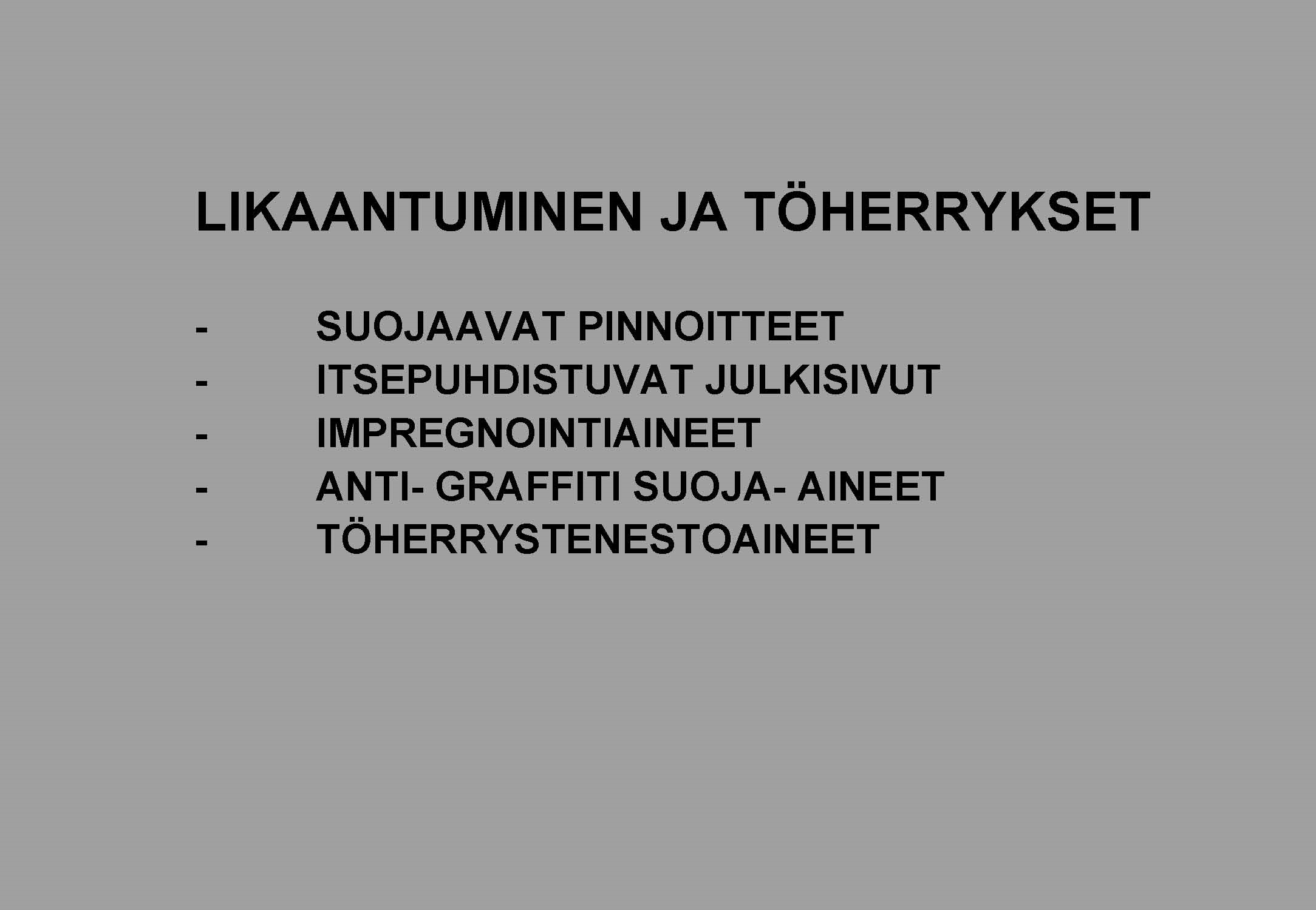 03 Likaantuminen ja töherrykset